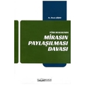  Mirasın Paylaşılması Davası - Deniz Şişko