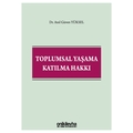  Toplumsal Yaşama Katılma Hakkı - Anıl Güven Yüksel