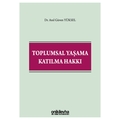 Toplumsal Yaşama Katılma Hakkı - Anıl Güven Yüksel