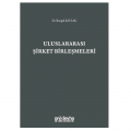 Uluslararası Şirket Birleşmeleri - Bengül Kavlak