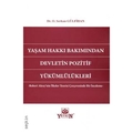  Yaşam Hakkı Bakımından Devletin Pozitif Yükümlülükleri - Serkan Gülfidan