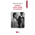 Atatürk Hangi Takımı Tutuyordu - Süleyman Bulut