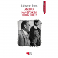 Atatürk Hangi Takımı Tutuyordu - Süleyman Bulut
