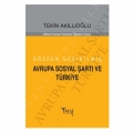 Avrupa Sosyal Şartı ve Türkiye - Tekin Akıllıoğlu