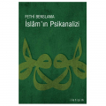  İslam'ın Psikanalizi - Fethi Benslama