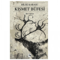  Kısmet Büfesi - Bilge Karasu