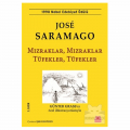 Mızraklar, Mızraklar Tüfekler, Tüfekler - Jose Saramago