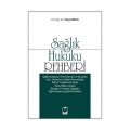  Sağlık Hukuku Rehberi - Yahya Deryal