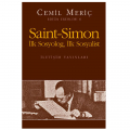  Saint-Simon İlk Sosyolog, İlk Sosyalist - Cemil Meriç