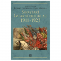 Savaştaki İmparatorluklar 1911-1923 - Erez Manela, Robert Gerwarth