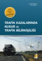 Trafik Kazalarında Kusur ve Trafik Bilirkişiliği - Murat Sevinç