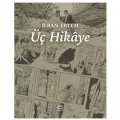  Üç Hikaye - İlban Ertem