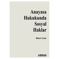  Anayasa Hukukunda Sosyal Haklar - Bülent Tanör