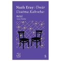  Everest Açıkhava 15 : Nazlı Eray: Ömür Uzatma Kahvehanesi Seçme Öyküler - Nazlı Eray