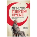 Ne Mutlu Türk'üm Diyene - Gavin D. Brockett