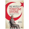  Ne Mutlu Türk'üm Diyene - Gavin D. Brockett