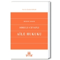  Sorulu Cevaplı Aile Hukuku - İbrahim Kaplan