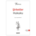  THEMIS Şirketler Hukuku Konu Kitabı Ticaret Hukuku Cilt II - Tamer Bozkurt 2026