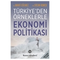 Türkiye'den Örneklerle Ekonomi Politikası - Mahfi Eğilmez, Ercan Kumcu