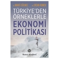  Türkiye'den Örneklerle Ekonomi Politikası - Mahfi Eğilmez, Ercan Kumcu