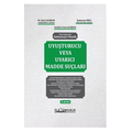  Uyuşturucu veya Uyarıcı Madde Suçları Kullanmaya Yönelik - Suat Çalışkan, Ramazan Oruç, Emre Cem Çalışkan