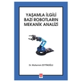 Yaşamla İlgili Bazı Robotların Mekanik Analizi - Muharrem Zeytinoğlu