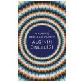  Algının Önceliği - Maurice Merleau Ponty
