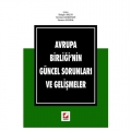  Avrupa Birliği'nin Güncel Sorunları ve Gelişmeler - Belgin Akçay, Sevilay Kahraman, Sanem Baykal