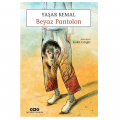 Beyaz Pantolon - Yaşar Kemal