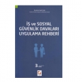 İş ve Sosyal Güvenlik Davaları Uygulama Rehberi - İbrahim Halil Şua