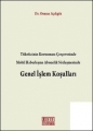 Mobil Haberleşme Abonelik Sözleşmesinde Genel İşlem Koşulları Tüketicinin Korunması Çerçevesinde - Osman Açıkgöz