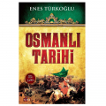 Osmanlı Tarihi - Enes Türkoğlu