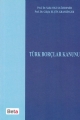  Türk Borçlar Kanunu - Gülçin Elçin Grassinger, Saibe Oktay Özdemir