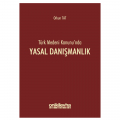 Türk Medeni Kanunu'nda Yasal Danışmanlık - Orkun Tat