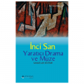 Yaratıcı Drama ve Müze - İnci San