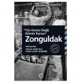  Yüz Karası Değil, Kömür Karası Zonguldak - Atilla Barutçu, Figen Uzar Özdemir