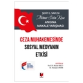  Ceza Muhakemesinde Sosyal Medyanın Etkisi - Murat Balcı, Hüseyin Aydın