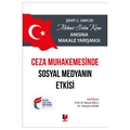 Ceza Muhakemesinde Sosyal Medyanın Etkisi - Murat Balcı, Hüseyin Aydın