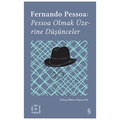  Everest Açıkhava 14 : Pessoa Olmak Üzerine Düşünceler - Fernando Pessoa