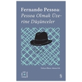 Everest Açıkhava 14 : Pessoa Olmak Üzerine Düşünceler - Fernando Pessoa