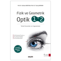 Fizik ve Geometrik Optik 1 ve 2 - Tuncay Bayram, Serkan Akkoyun