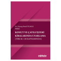  Konut ve Çatılı İşyeri Kiralarında Uyarlama (TBK m. 138 Kapsamında) - Zeynep Betül Yılmaz