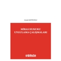  Miras Hukuku Uygulama Çalışmaları - Gözde Hatipoğlu