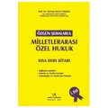 Özgün Şemalarla Milletlerarası Özel Hukuk Kısa Ders Kitabı - Zeynep Derya Tarman