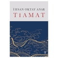  Tiamat Ciltli- İhsan Oktay Anar