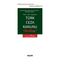 Türk Ceza Kanunu Öz Kitap - Ali Çelik, Zeki Murteza Albayrak