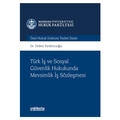  Türk İş ve Sosyal Güvenlik Hukukunda Mevsimlik İş Sözleşmesi - Didem Yardımcıoğlu