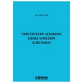 Vergi Hukuku Açısından Kişisel Verilerin Korunması - Pınar Nur