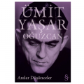  Anılar Düşünceler - Ümit Yaşar Oğuzcan