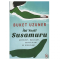  İki Yeşil Susamuru - Buket Uzuner